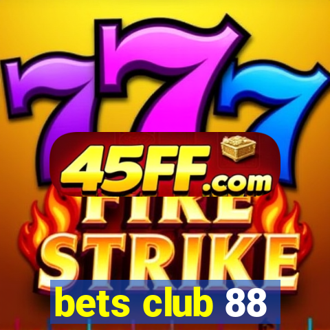 bets club 88